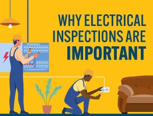 Why Electrical Inspections Are Important